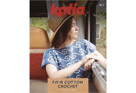 Strickheft Katia Fair Cotton Crochet Nr. 01 deutsch FS 2020